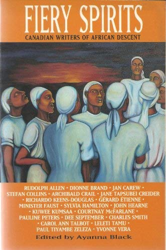 Book Fiery Spirits: A Collection of Short Fiction and Poetry by Canadian Writers of African Descent free