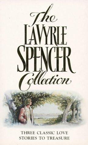 Book The LaVyrle Spencer Collection : Three Classic Love Stories to Treasure ( Separate Beds / Forsaking All Others / A Promise to Cherish ) free