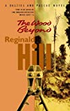 Book The Wood Beyond free