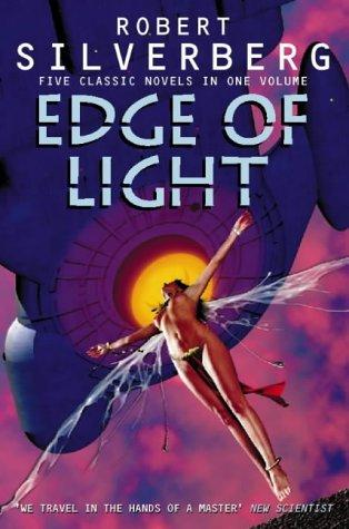 Book The Robert Silverberg Omnibus: "Time of Changes", "Downward to Earth", "Second Trip", "Dying Inside", "Nightwings" free