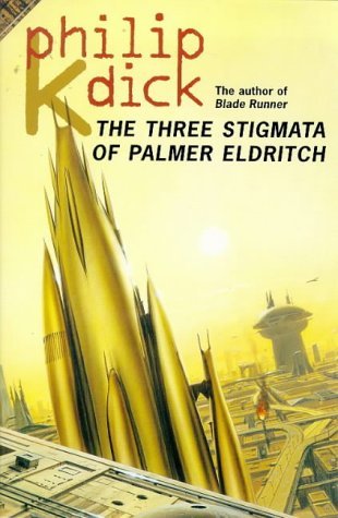Book The Three Stigmata of Palmer Eldritch free Book The Three Stigmata of Palmer Eldritch free