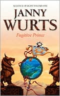Book Fugitive Prince: First Book of The Alliance of Light (The Wars of Light and Shadow) (Book 4) free