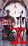Book THE X FILES: DARK MATTER. free