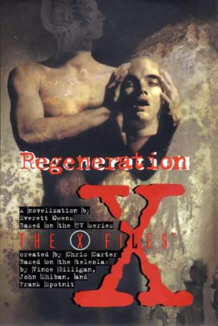 Book " X-files " : Regeneration (The X-files) free