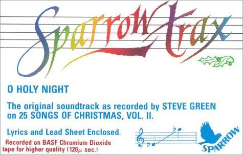 Book O Holy Night: The Original Soundtrack as Recorded by Steve Green on "25 Songs of Christmas, Vol. 2" (Sparrow Trax) free
