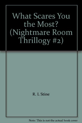 Book What Scares You the Most? (Nightmare Room Thrillogy #2) free
