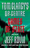 Book Games of State (Tom Clancy's Op-Center, Book 3) free