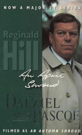 Book An April Shroud (Dalziel & Pascoe Novel) free Book An April Shroud (Dalziel & Pascoe Novel) free