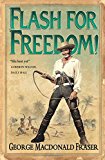 Book Flash for Freedom! (The Flashman Papers) free