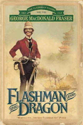 Book Flashman and the Dragon (The Flashman Papers) free