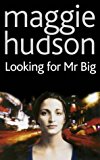 Book Looking for Mr. Big free