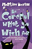 Book BE CAREFUL WHAT YOU WISH FOR free