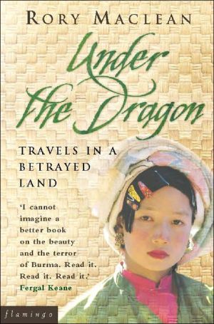 Book Under the Dragon: Travels in a Betrayed Land free