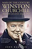 Book Man of the Century: Winston Churchill and His Legend Since 1945 free