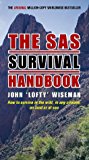 Book The Sas Survival Handbook: How to Survive in the Wild, in Any Climate, on Land or at Sea free