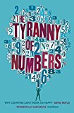 Book The Tyranny of Numbers : Why Counting Can't Make Us Happy free