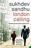 Book London Calling: How Black and Asian Writers Imagined a City (History of Black London) free