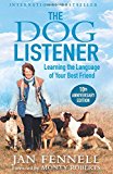 Book The Dog Listener: Learning the Language of Your Best Friend free