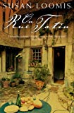 Book On Rue Tatin : The Simple Pleasures of Life in a Small French Town free