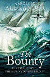 Book The 'Bounty : The True Story of the Mutiny on the 'Bounty free