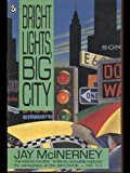 Book Bright Lights, Big City free