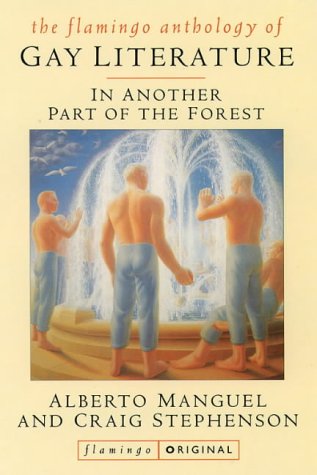 Book IN ANOTHER PART OF THE FOREST" The Flamingo Anthology of Gay Literature free