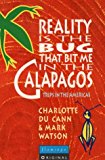 Book Reality Is the Bug That Bit Me in the Galapagos free