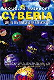 Book Cyberia: Life in the Trenches of Hyperspace free