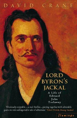 Book Lord Byron's Jackal: A Life Of Trelawnay free Book Lord Byron's Jackal: A Life Of Trelawnay free