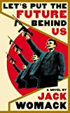 Book Let's Put the Future Behind Us free