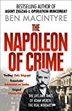 Book The Napoleon of Crime : The Life and Times of Adam Worth, the Real Moriarty free