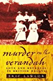 Book Murder on the Verandah: Love and Betrayal in British Malaya free
