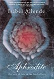 Book Aphrodite: The Love of Food & the Food of Love free