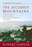 Book The Accursed Mountains: Journeys in Albania free