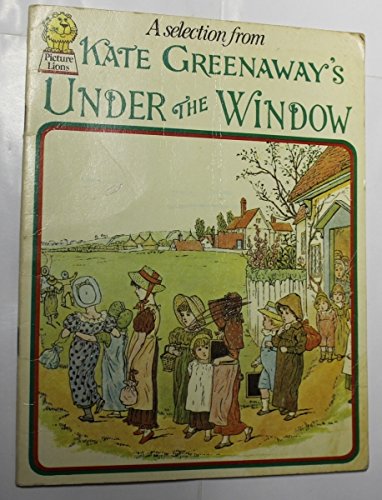 Book A Selection from 'Under the Window': Pictures & Rhymes Fo Children (Picture Lions) free