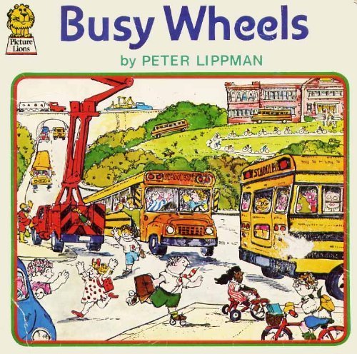 Book Busy Wheels (Picture Lions) free
