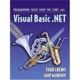 Book Programming Right From The Start With Visual Basic.net- Text Only free