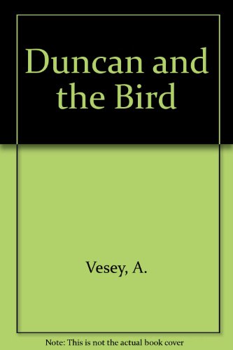 Book Duncan and the Bird free Book Duncan and the Bird free