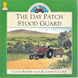 Book The Day Patch Stood Guard (little Red Tractor Books) free