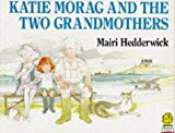 Book Katie Morag and the Two Grandmothers free