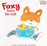 Book Foxy Loses His Tail (Collins Toddler) free