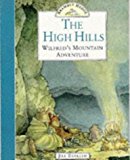 Book The High Hills: Willfred's Mountain Adventure (Brambly Hedge) free