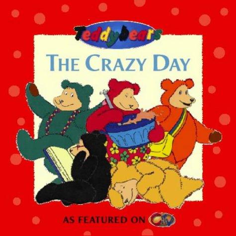 Book The Crazy Day (Teddybears) free