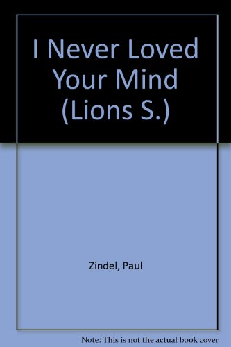 Book I Never Loved Your Mind (lions) free