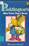 Book Paddington's 'Blue Peter' Story Book (Lions) free