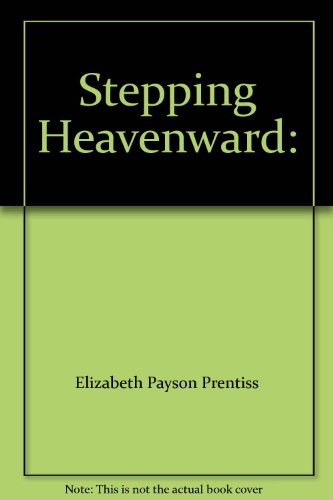 Book Stepping Heavenward: free