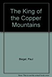 Book The King of the Copper Mountains free
