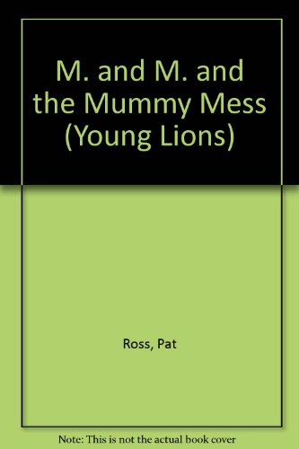 Book M & M THE MUMMY MESS (Fontana Young Lions) free