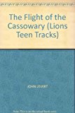 Book The Flight of the Cassowary (Lions Teen Tracks) free