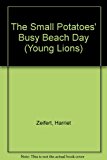 Book The Small Potatoes' Busy Beach Day (Young Lions) free